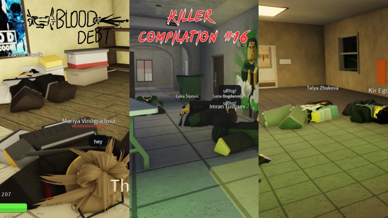 Blood debt killer Compilation #16
