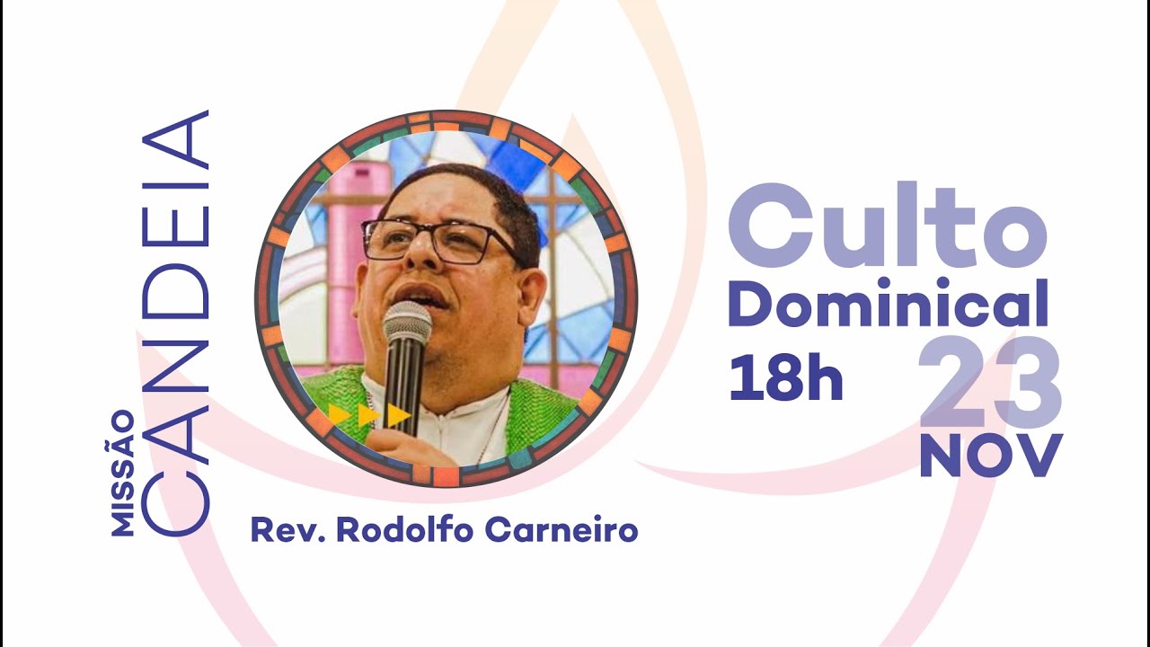 Rev. Rodolfo Carvalho - 23 NOV 25