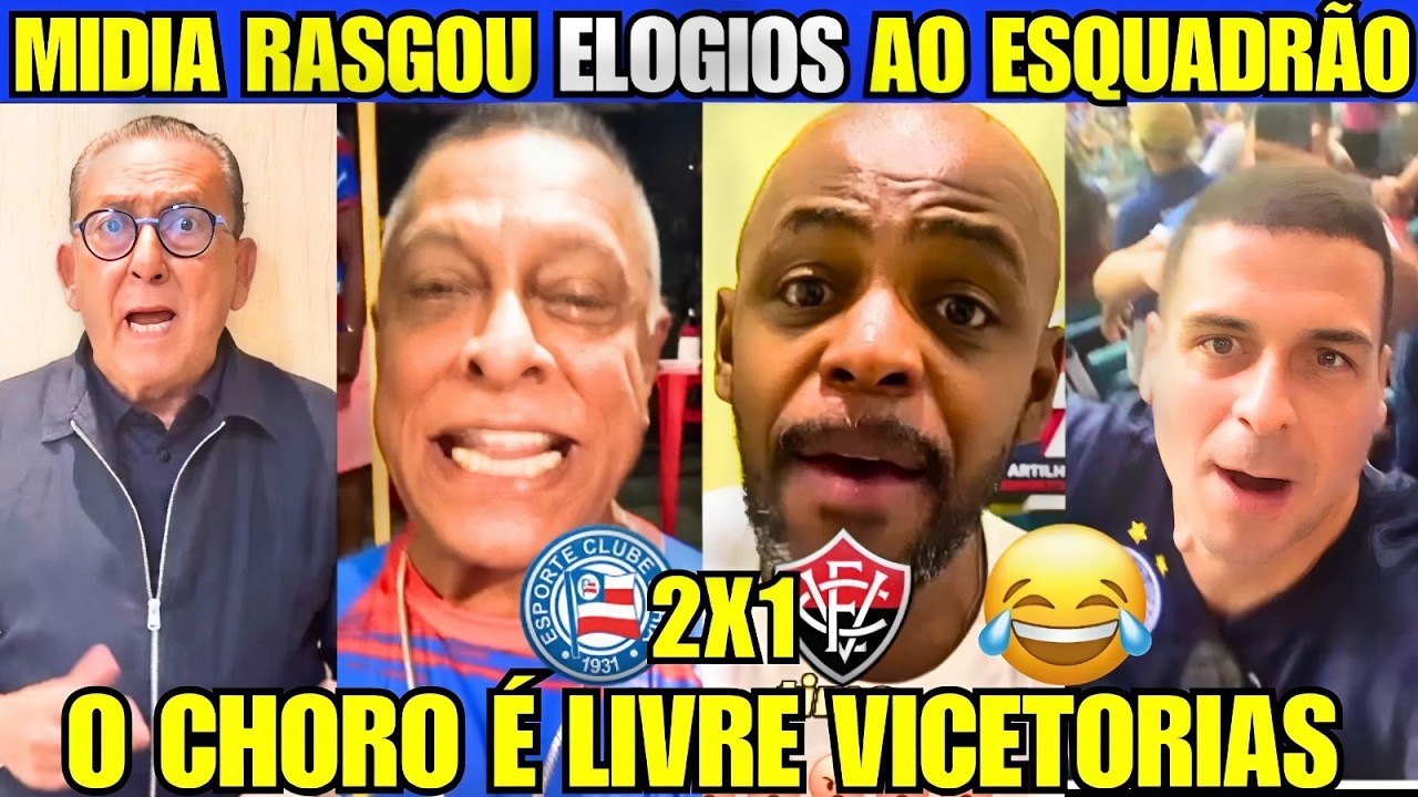 O CHORO CONTINUA FASE 2 😂! E GALVÃO BUENO PARABENIZA O BAHIA APÓS BAHIA 2X1 VITÓRIA!