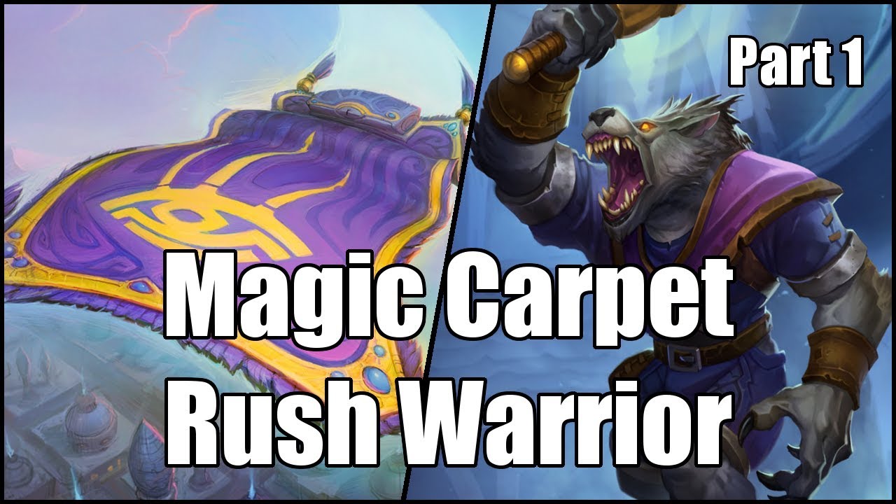 [Hearthstone] Magic Carpet Rush Warrior (Part 1)