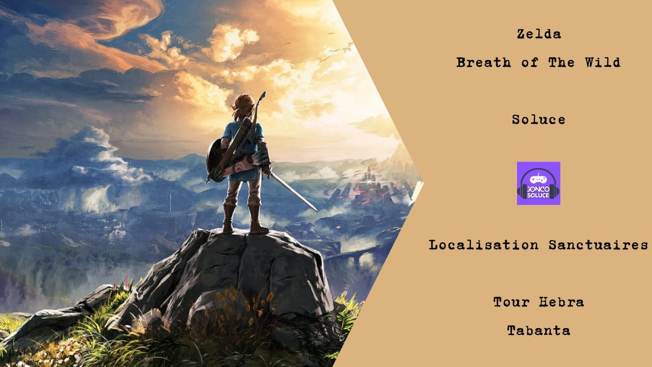 Tous les sanctuaire Tour Hebra Tabanta Zelda breath of the wild botw
