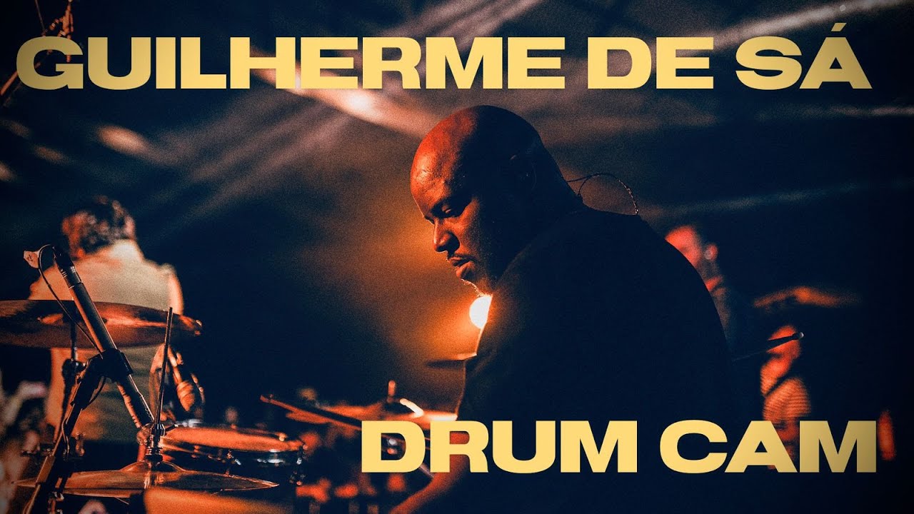 Drum Cam Guilherme de Sá Ao Vivo