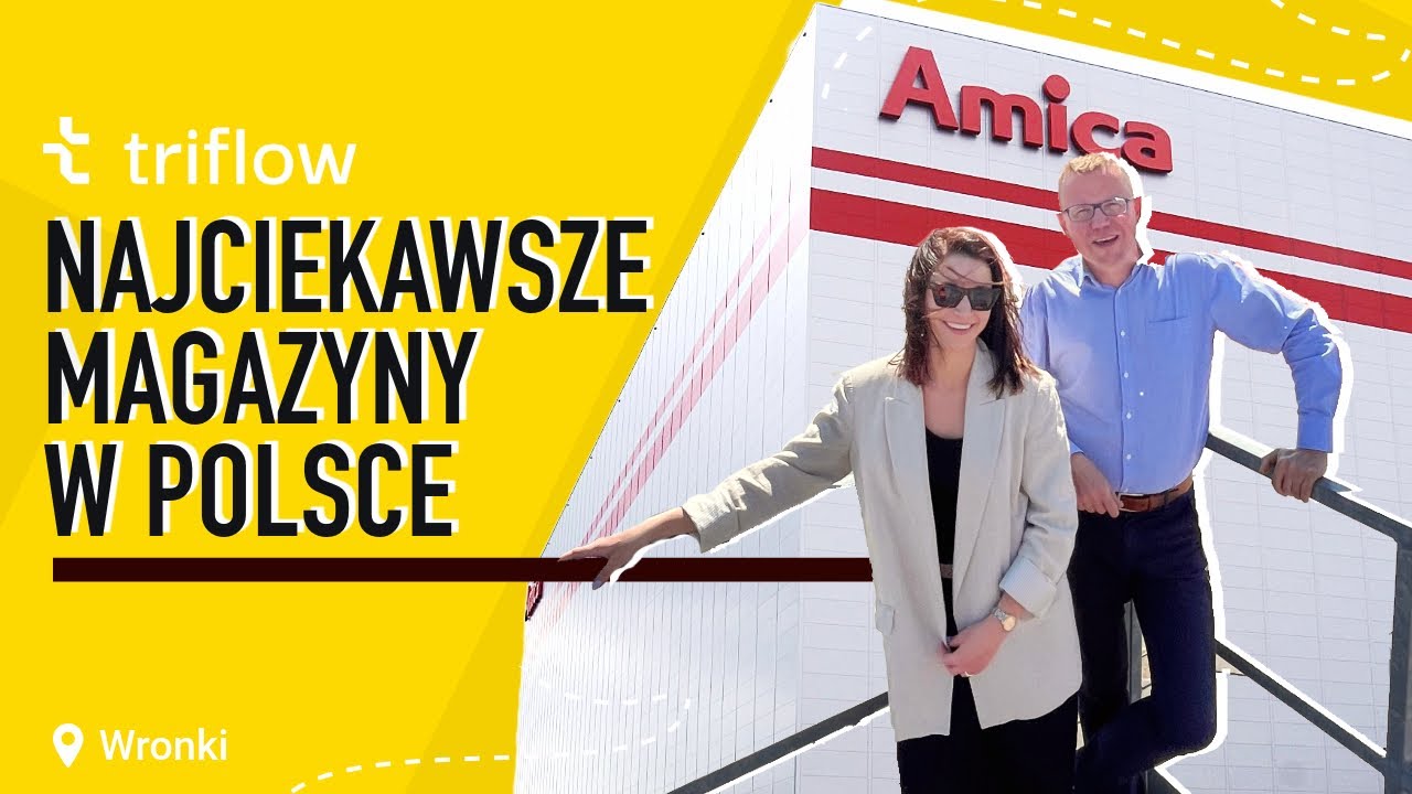 Najciekawsze Magazyny w Polsce: Amica Group | Odc. 1