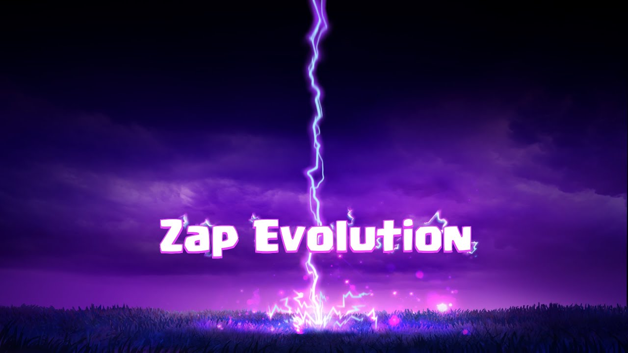 Zap Evolution | Clash Royale