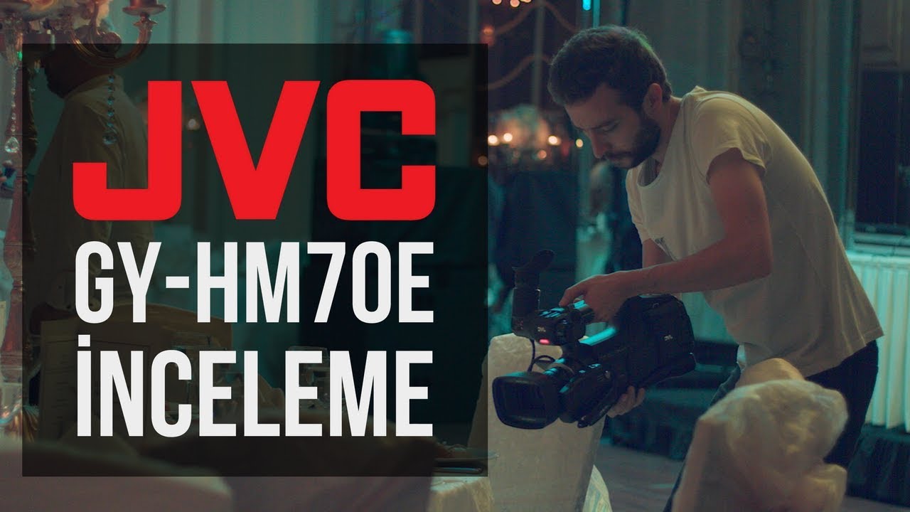 JVC GY-HM70E Full HD Düğün Kamerası İnceleme ve Özellikler