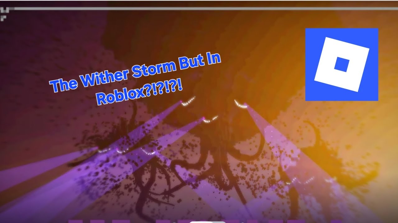 The Wither Storm But In Roblox?!