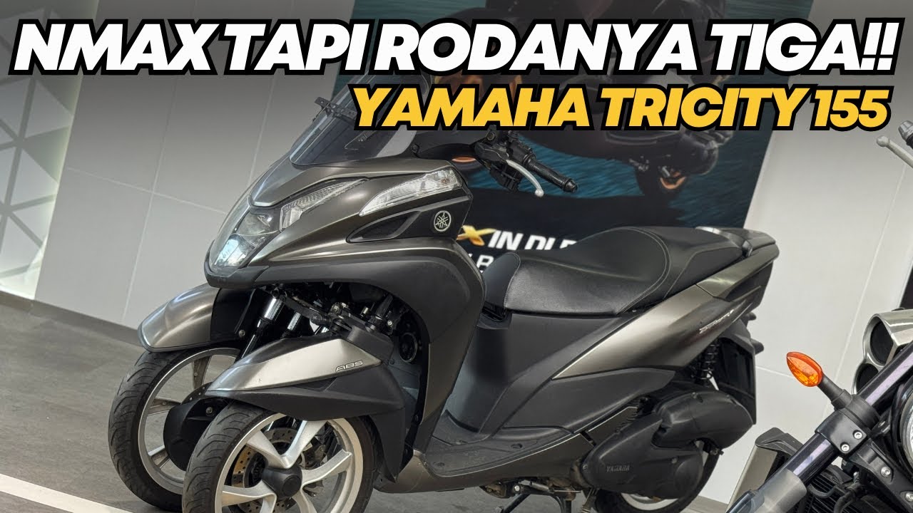 REVIEW YAMAHA NMAX YANG RODANYA TIGA ‼️ TRICITY 155