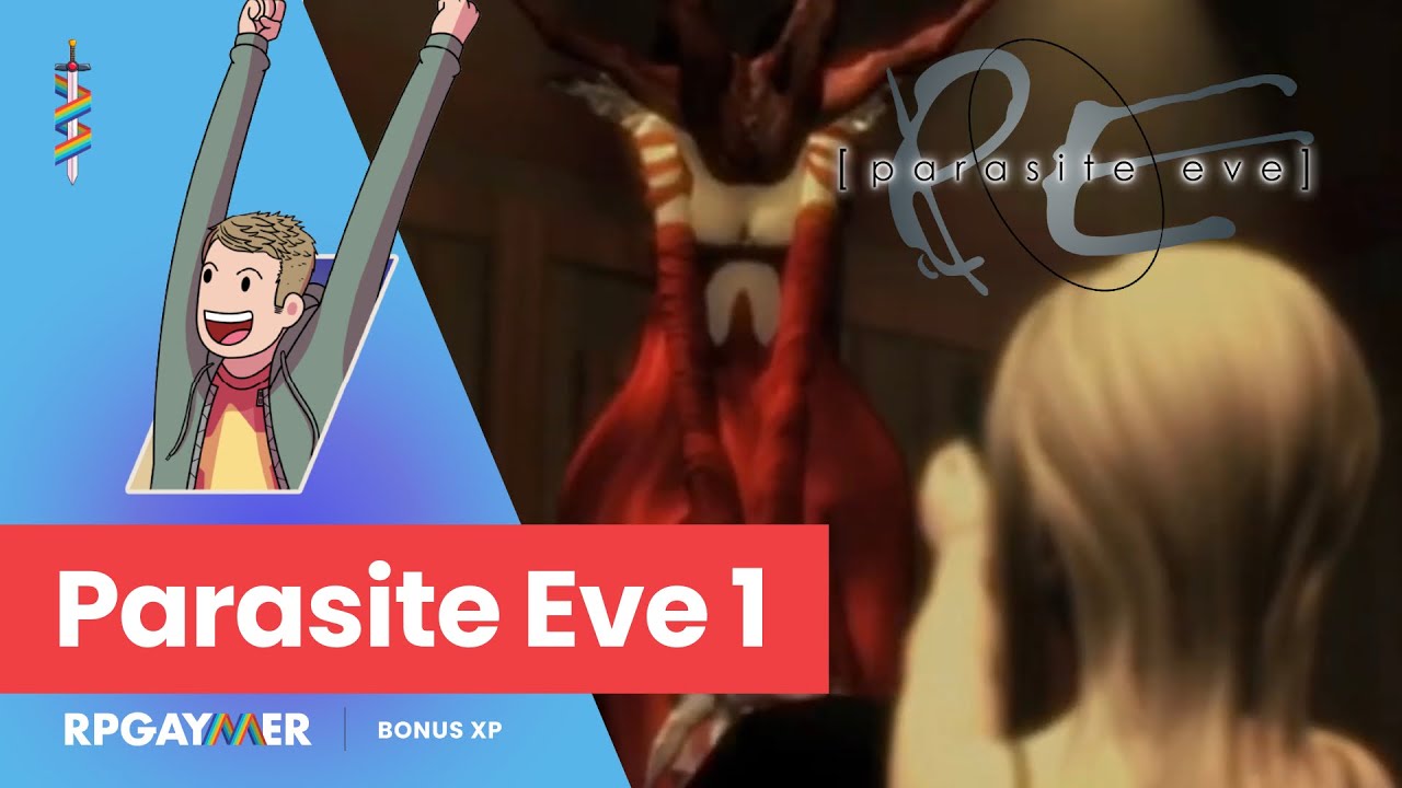 Is Parasite Eve 1 As Good As We Remember? | Bonus XP 039 | RPGaymer Podcast