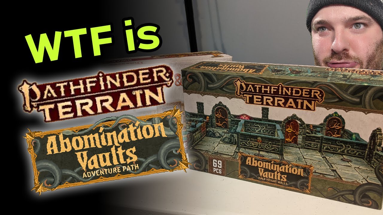 WTF is Pathfinder Terrain Abomination Vaults?