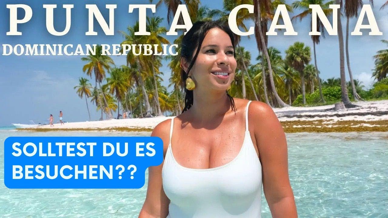 Lohnt sich ein Urlaub in Punta Cana?