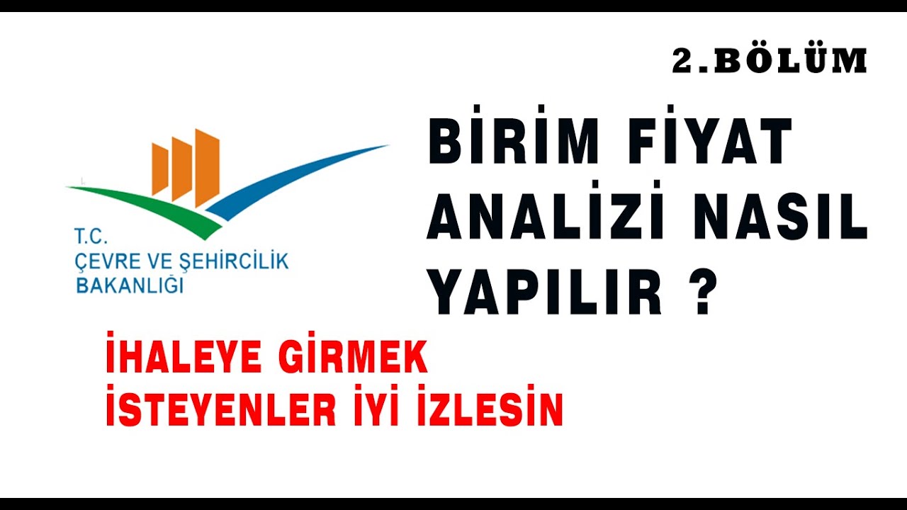 İNŞAAT BİRİM FİYAT ANALİZİ NASIL YAPILIR ? B&ouml;l&uuml;m-2 Analize kaldığımız yerden devam ediyoruz...