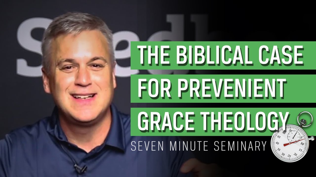 The Biblical Case for Prevenient Grace