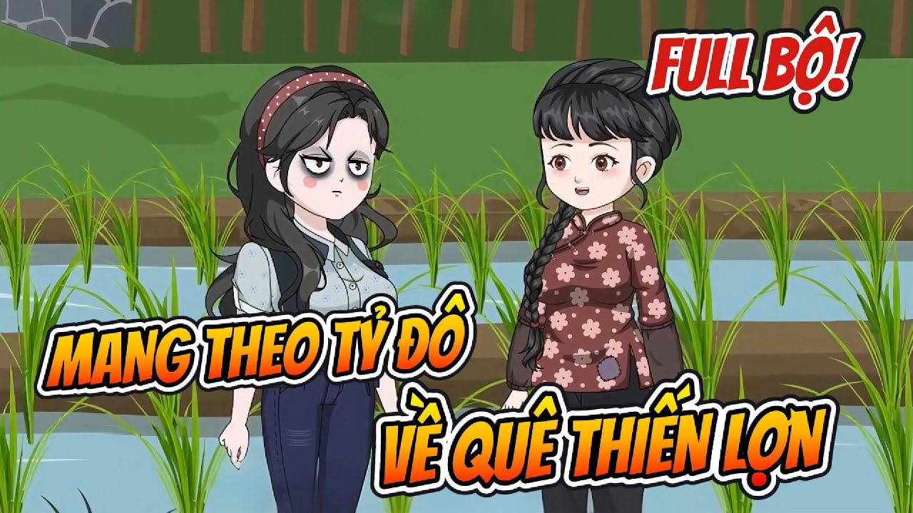 Full Bộ | Mang Theo Tỷ Đô Về Quê Thiến Lợn | Nhà Của Amy