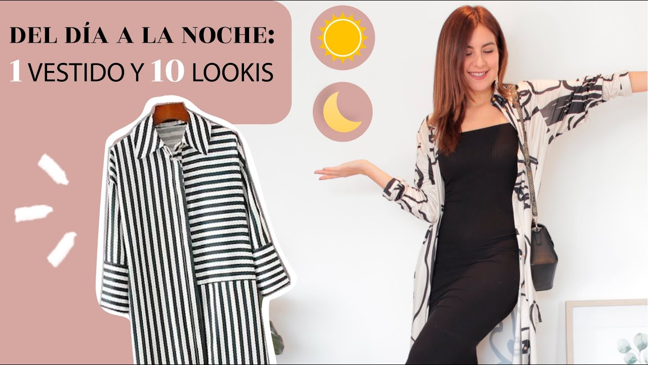 1 vestido en 10 looks 🌟😎 / Tana Rendon