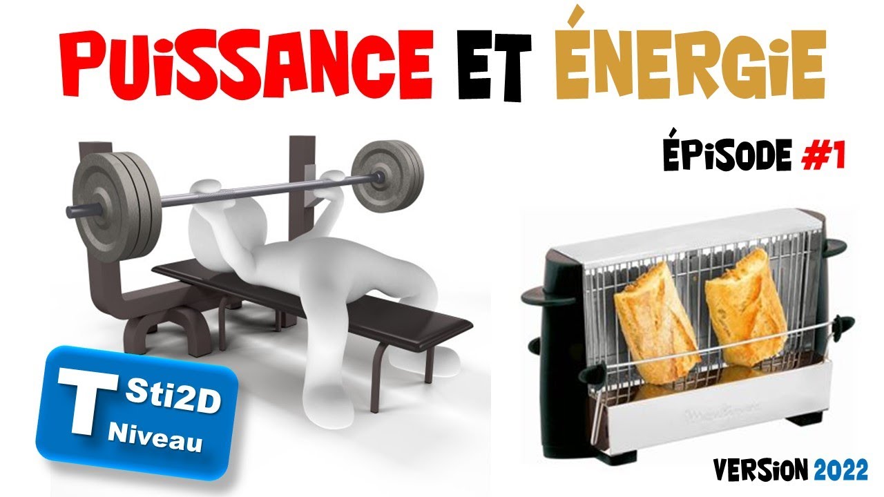 TSTI2D - Relation mathématique entre Energie et Puissance  - Version 2022