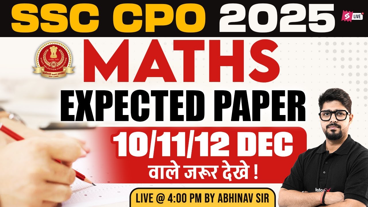SSC CPO Exam Review 2025 | SSC CPO Maths Practice Set based on SSC CPO Analysis 2025 | Abhinav Sir