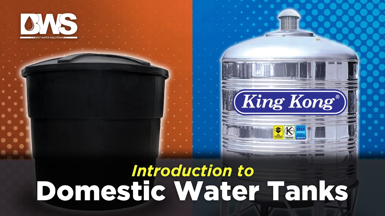 Introduction to Domestic Water Tanks - Plastic Tanks & Stainless Steel Tanks