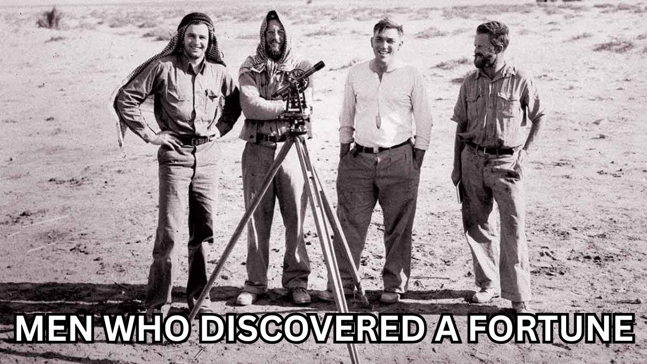 The Men Who Discovered Oil In The Middle East