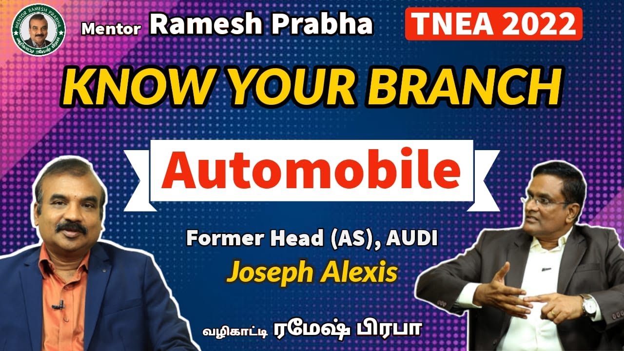 Automobile Engineering | Know Your Branch | Interview with AUDI Head(AS)  by Mentor Ramesh Prabha