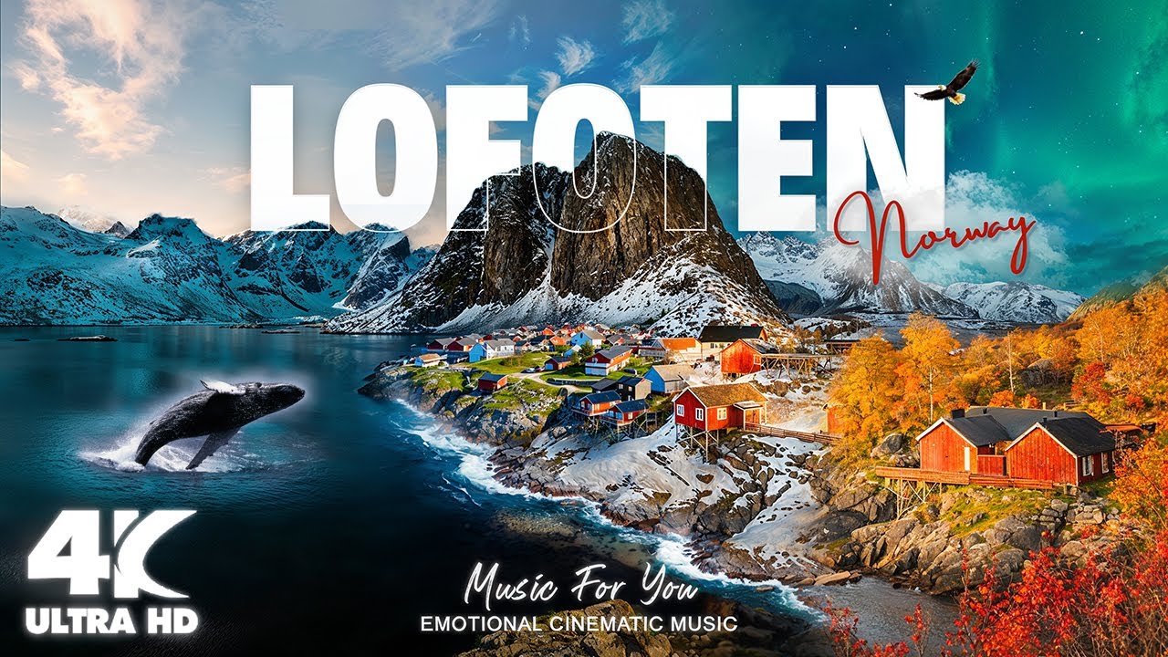 Lofoten 4K | The Most Amazing Places in Norway | Travel Video 4K