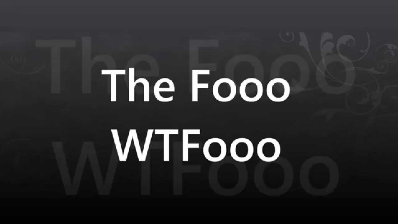 The Fooo Conspiracy - WTFooo Lyrics