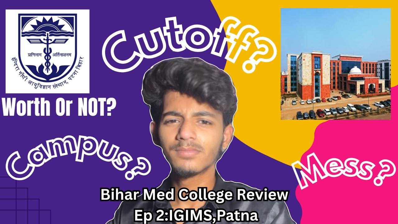 IGIMS PATNA FULL REVIEW🔥| Best Med college in Patna?Bihar med college reviews Ep 2🏫