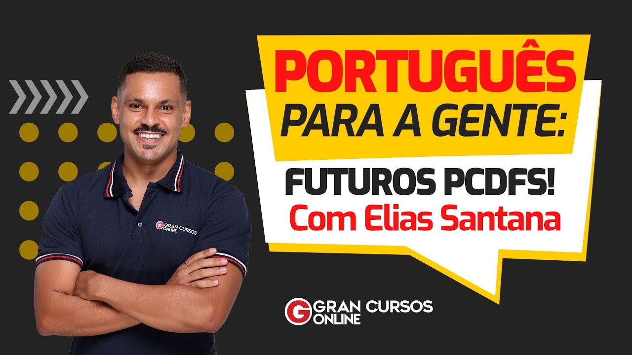 PCDF Competition: Portuguese for agents - future PCDFs with Prof. Elias Santana!