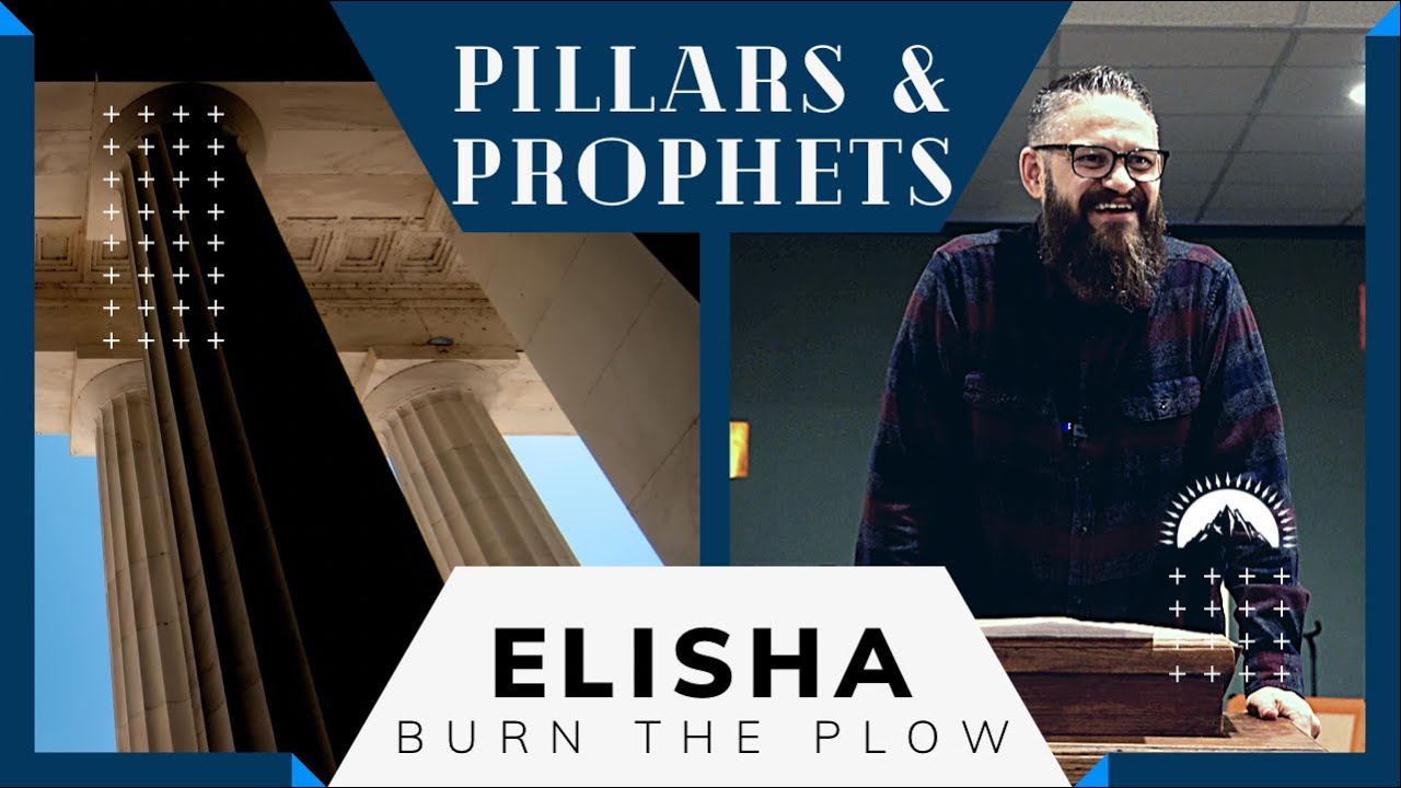 Elisha - Burn The Plow (Part 1)