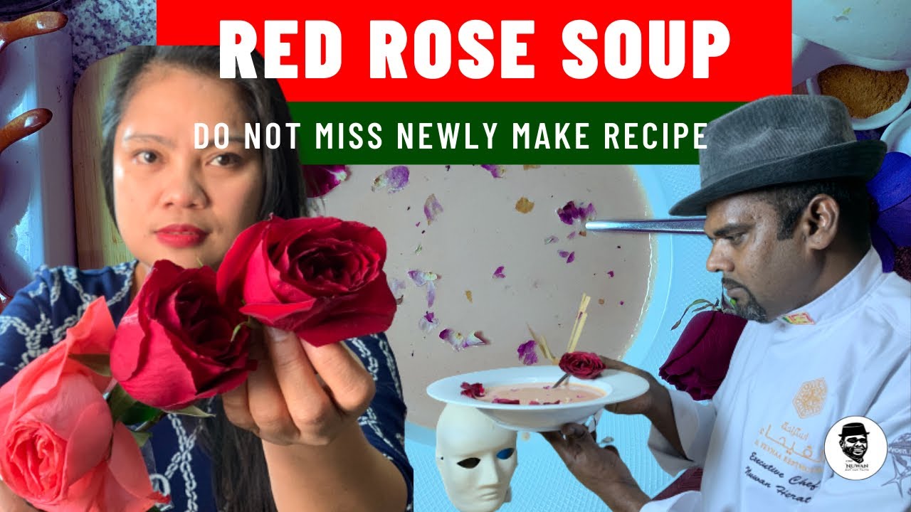 red rose flower soup /rose marie soup/ how to make soup with red rose