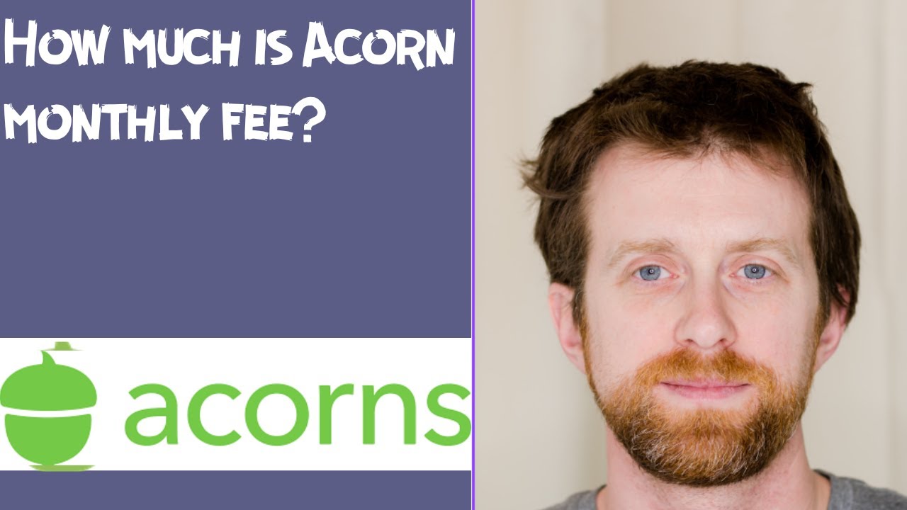 How much is Acorn monthly fee