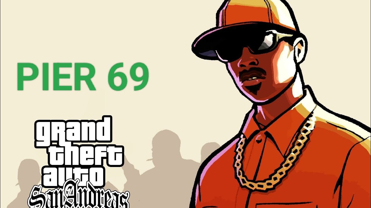 GTA SAN ANDREAS 'PIER 69' MISSION