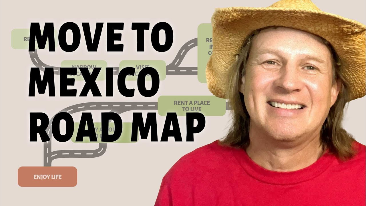 How to Move to Mexico