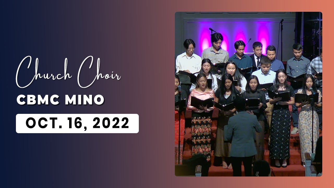 CBMC Mino || Church Choir || C.E. Sunday || Oct. 16, 2022