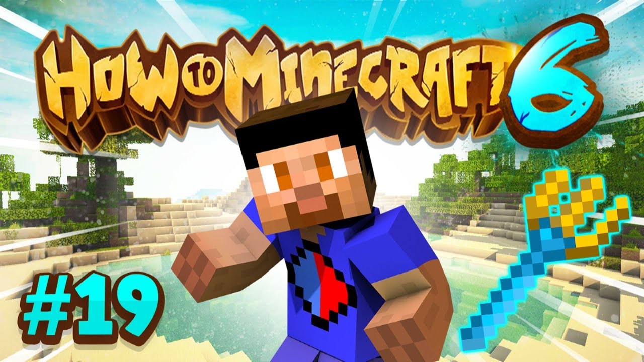 MAX TRIDENT ENCHANTS! - How To Minecraft #19 (Season 6)
