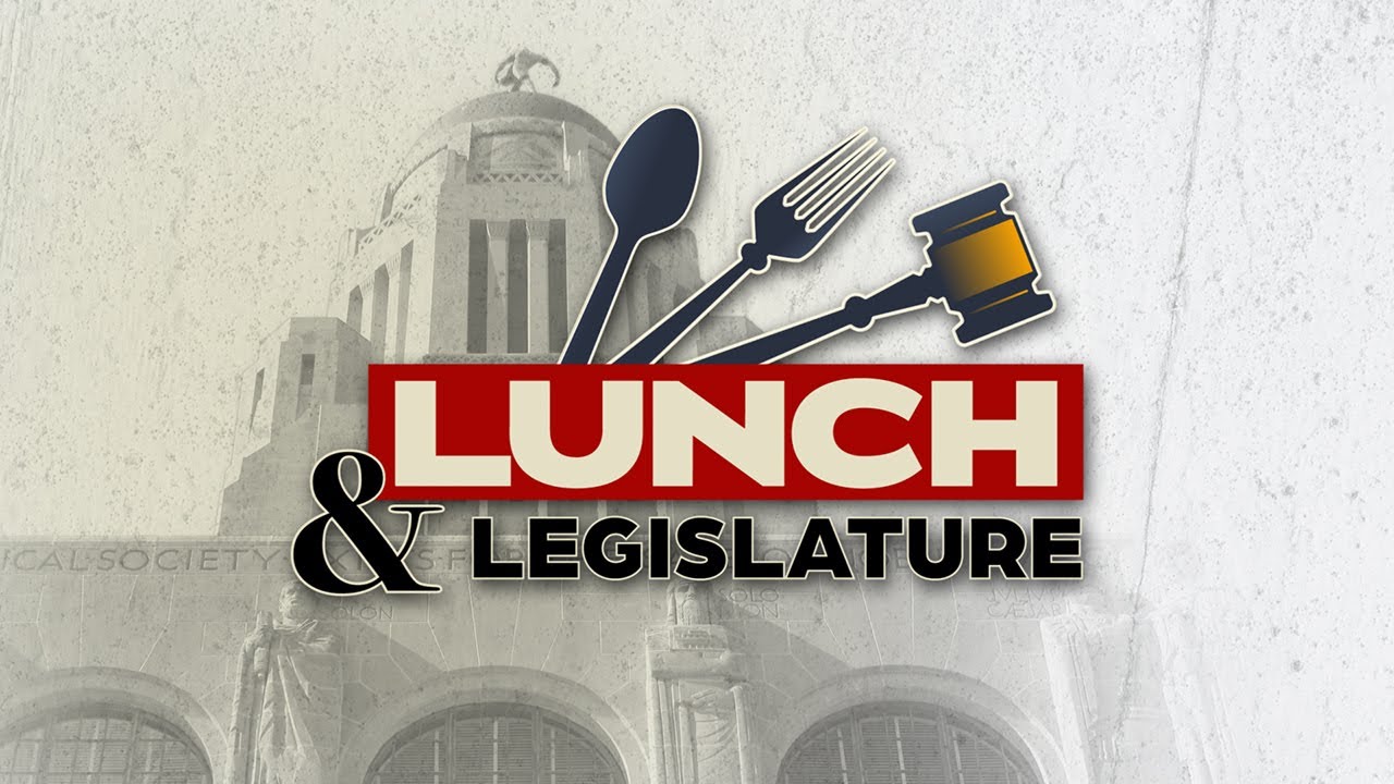 LUNCH & LEGISLATURE