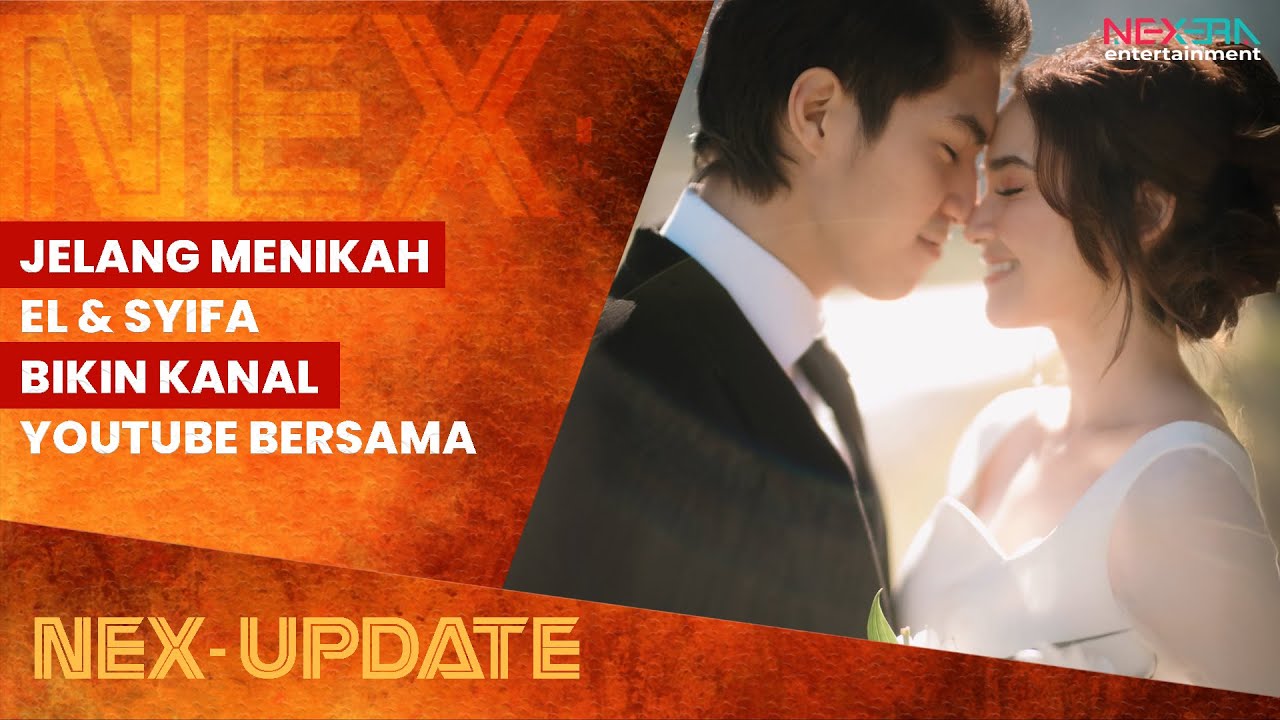 EL RUMI DAN SYIFA HADJU BUAT CHANNEL YOUTUBE BERSAMA JELANG PERNIKAHAN DI TAHUN 2026 | NEX-UPDATE