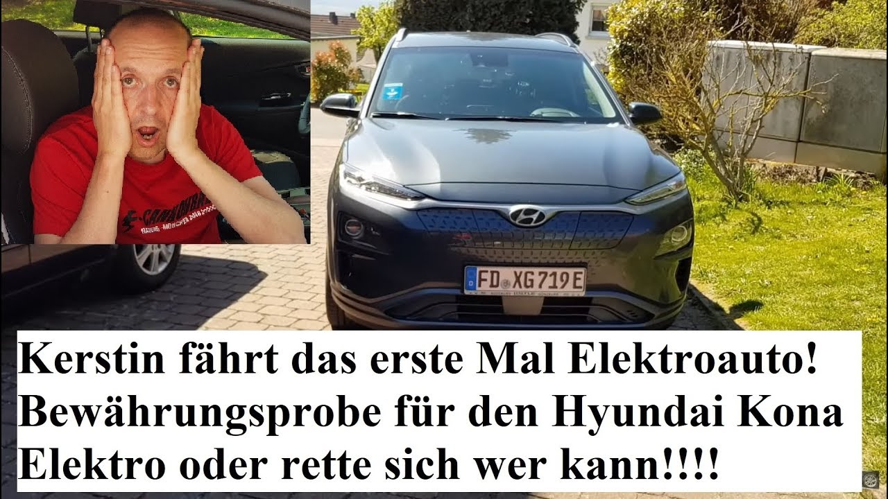 Kerstins Elektroauto-Premiere - Bewährungsprobe für den Hyundai Kona Elektro, rette sich wer kann🤪