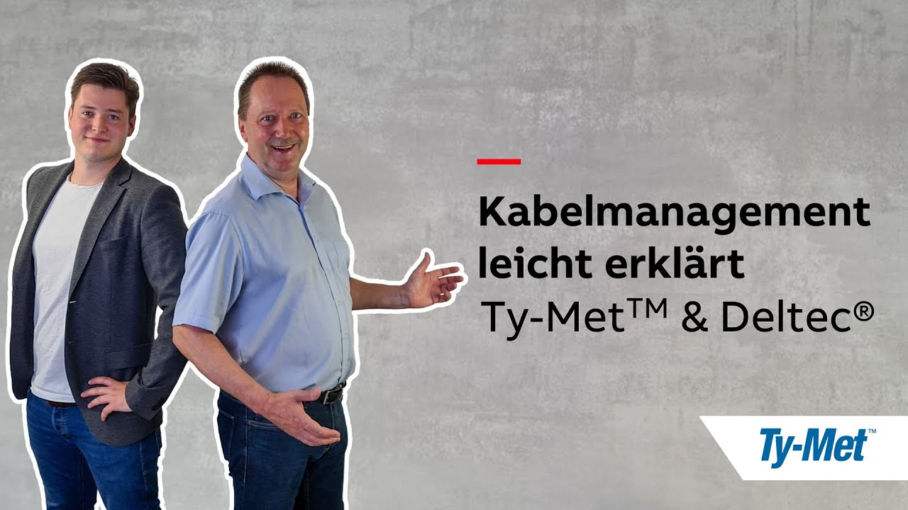 Kabelmanagement leicht erklärt | Ty-Met und Deltec