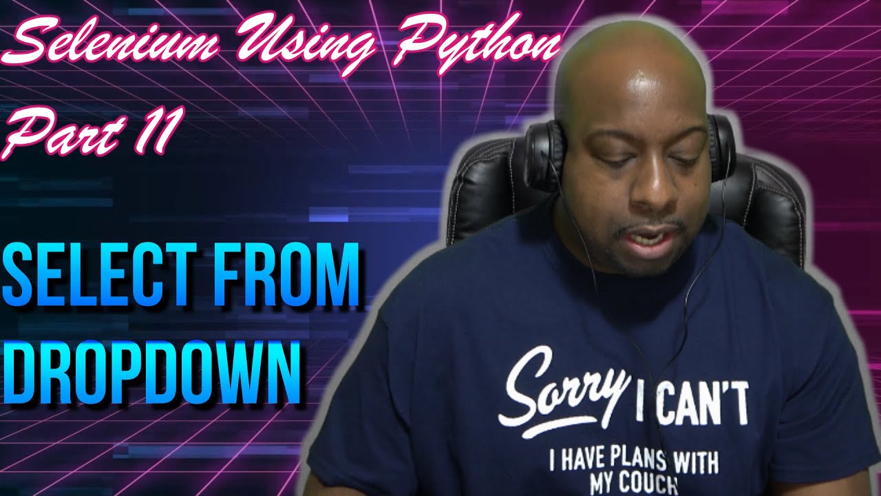 ✔ Selenium Python: How To Select From A Drop Down