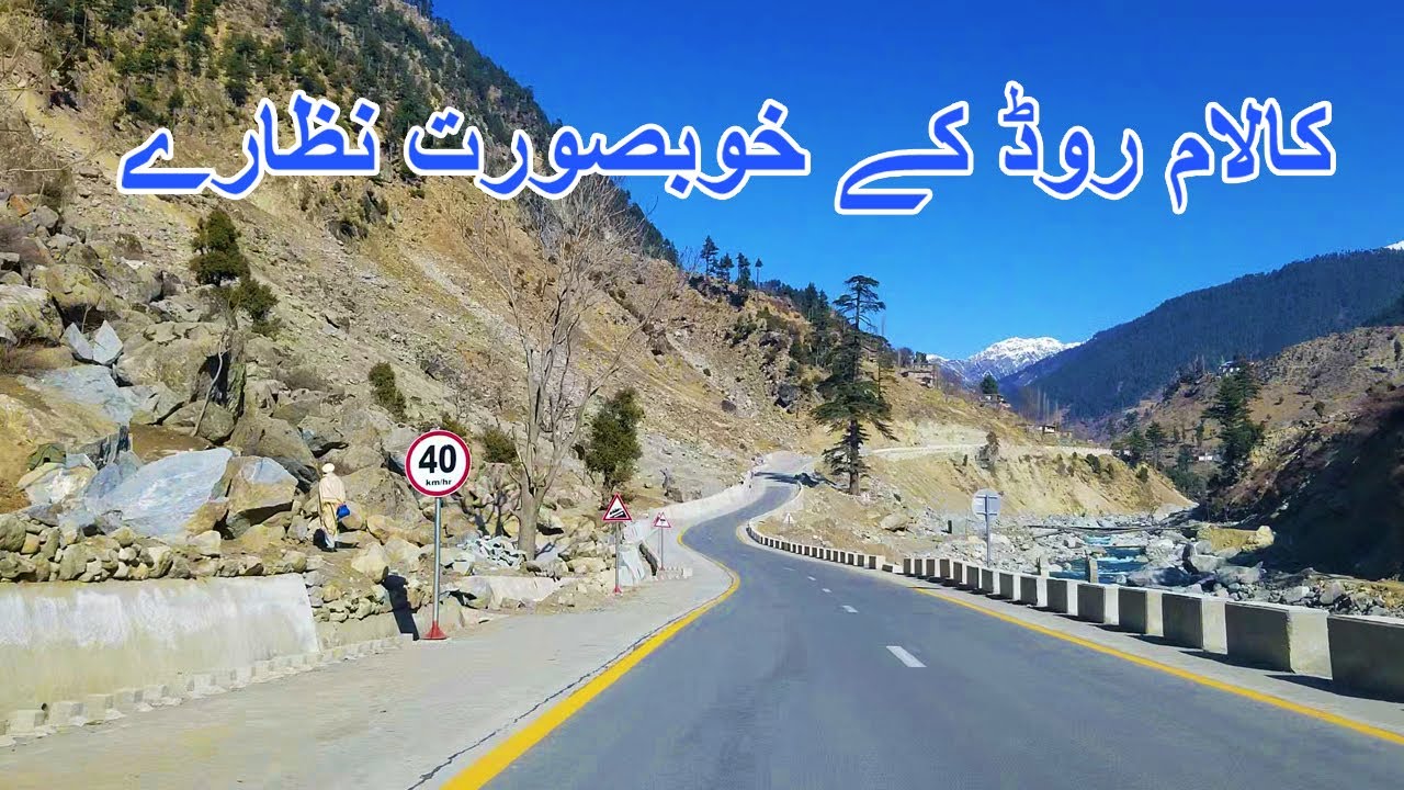 Kalam Road and River | Exploring the New Road to Kalam Swat