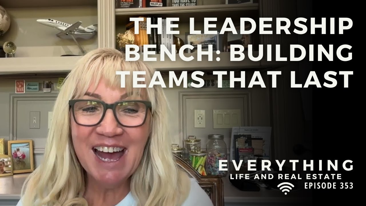 The Leadership Bench: Building Teams That Last | Episode 353