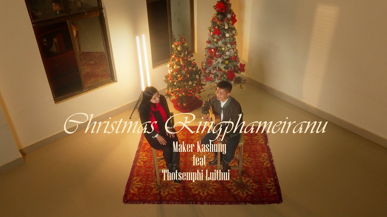 Christmas Ringphameiranu (feat Thotsemphi Luithui) | Tangkhul | Christmas Song