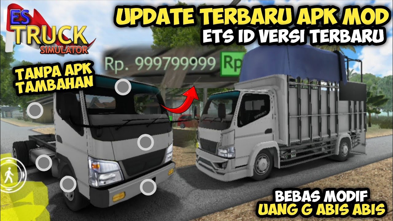 UPDATE TERBARU APK MOD ES TRUCK SIMULATOR ID TANPA APK TAMBAHAN ETS ID V2.1.1| Es Truck Simulator Id