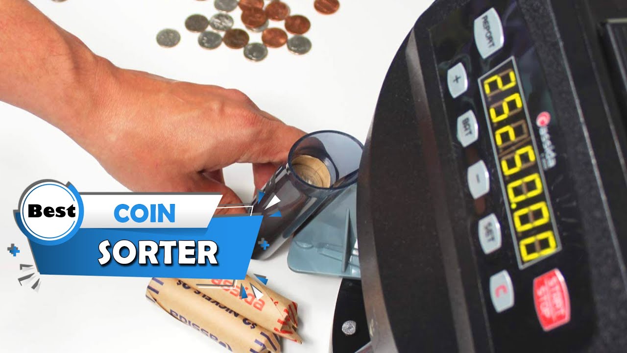 Top 5 Best Coin Sorter [Review 2023] - Electric Coin Counter/Automatic & Eco-Friendly Coin Sorter