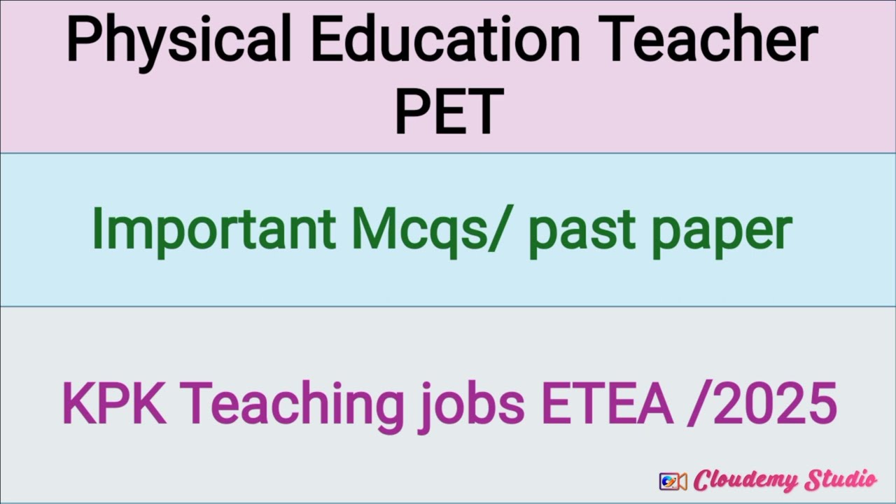 Physical Education Teacher (PET) || Important Mcqs Kpk Teaching jobs ETEA