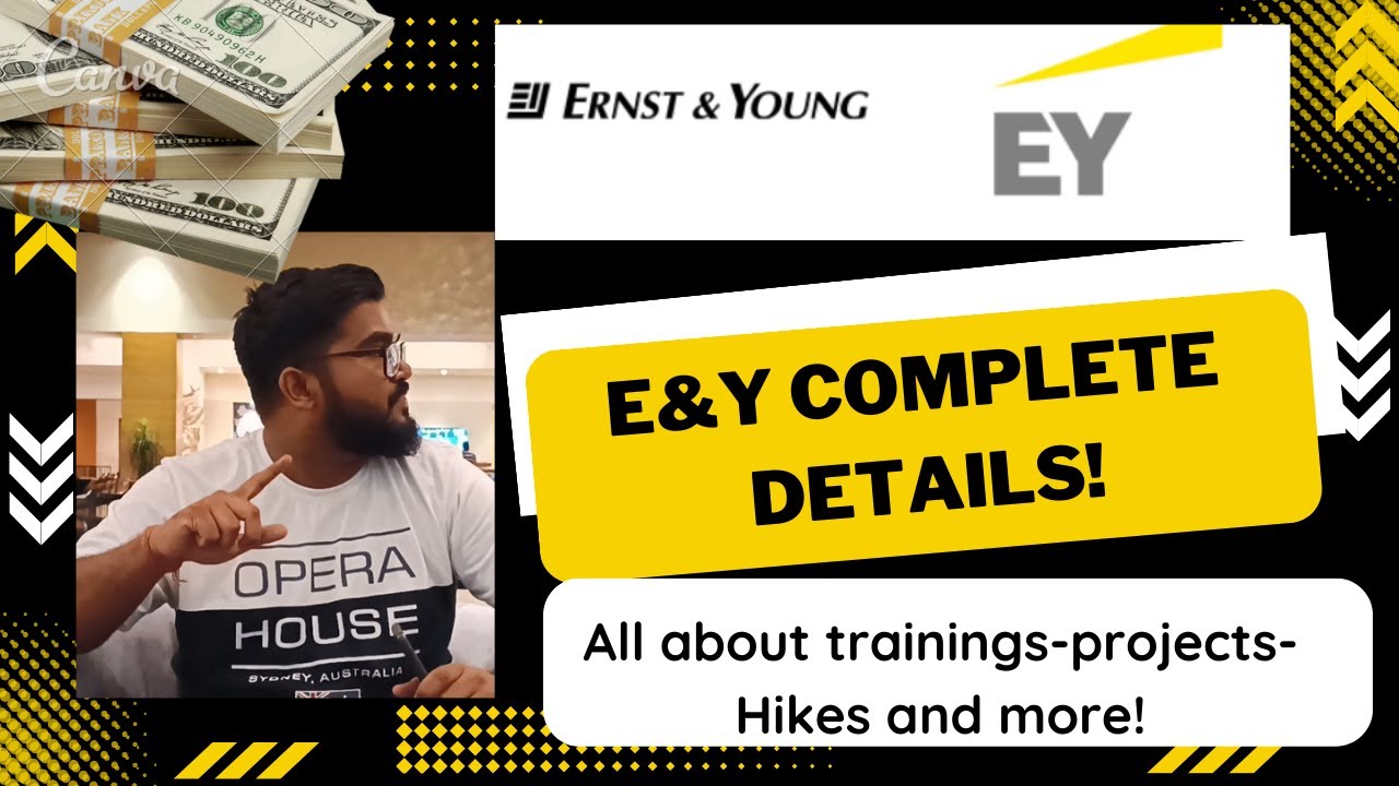 EY Complete details- All about Trainings, Projects Hikes and More!
