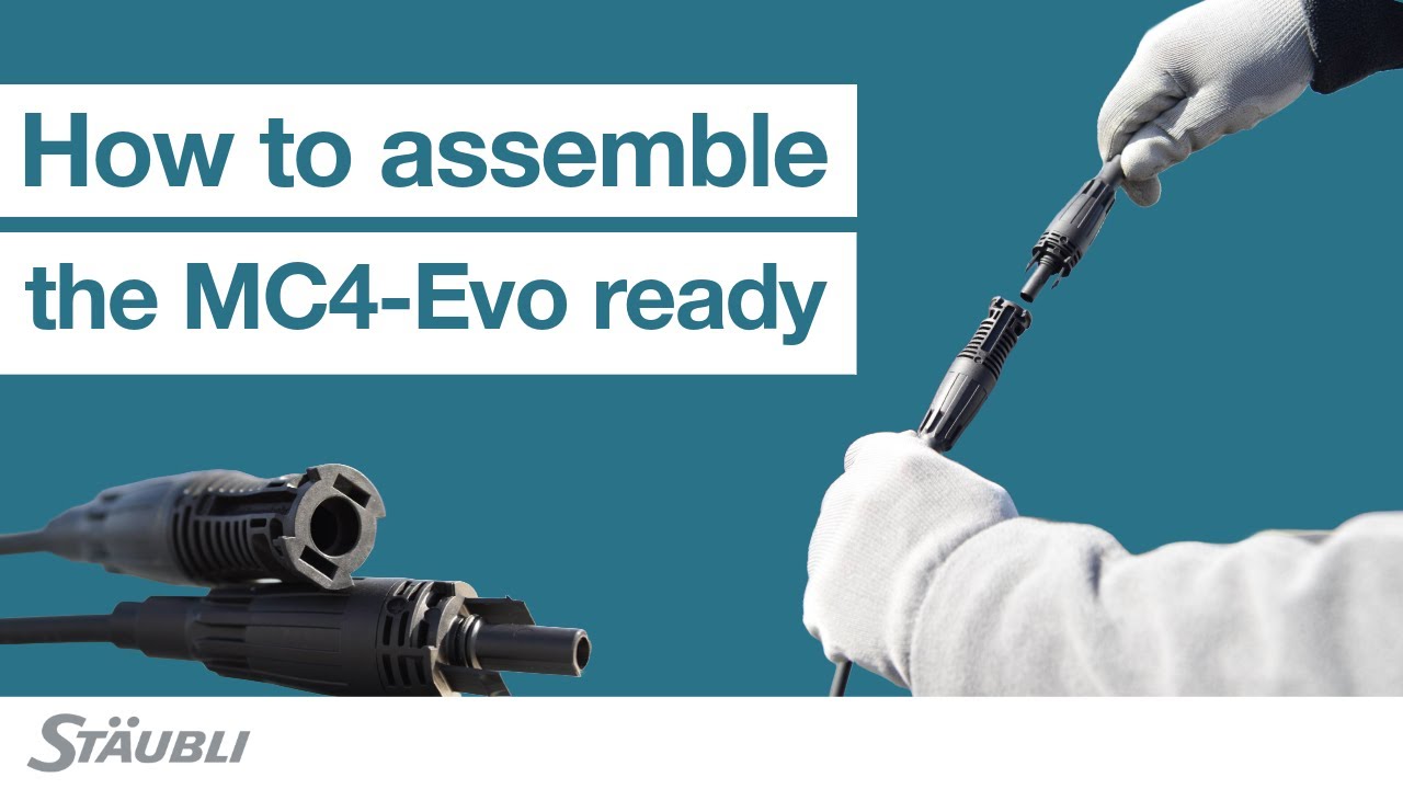 Stäubli MC4-Evo ready | How to assemble the crimp-free solar power connector