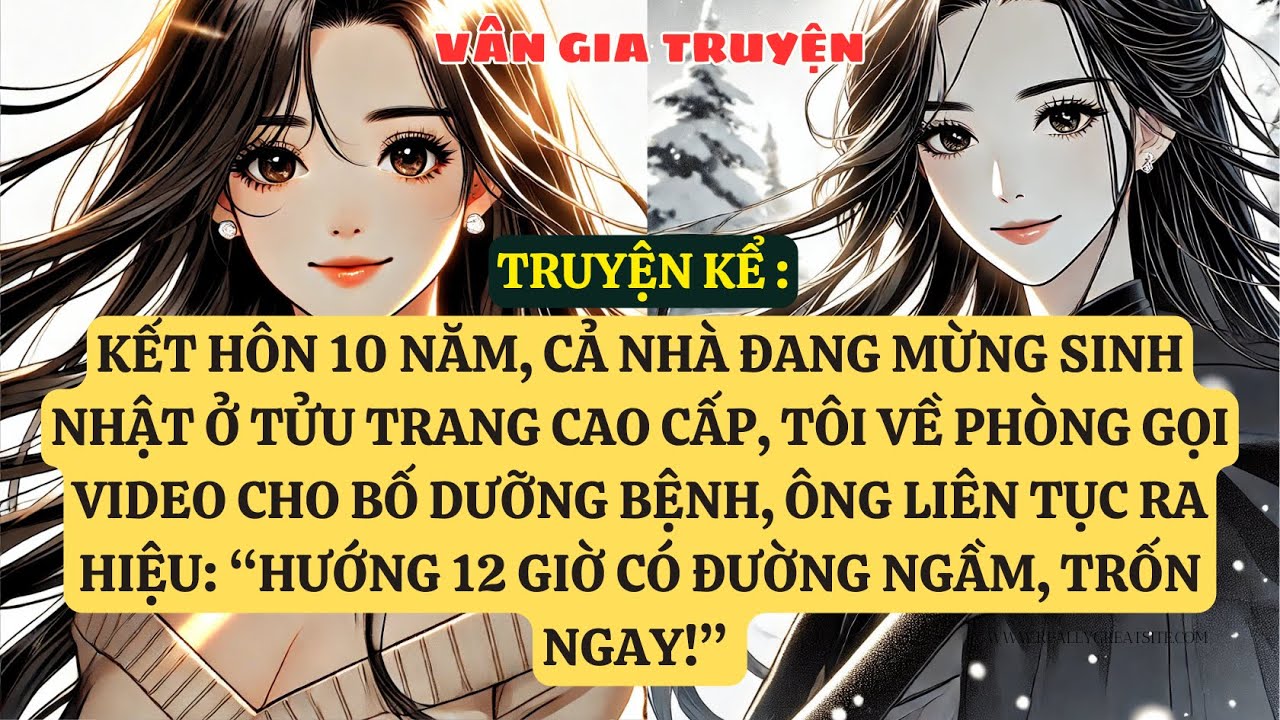 TRUYỆN KỂ: KẾT HÔN 10 NĂM, CẢ NHÀ ĐANG MỪNG SINH NHẬT Ở TỬU TRANG CAO CẤP, TÔI VỀ PHÒNG GỌI  VG96