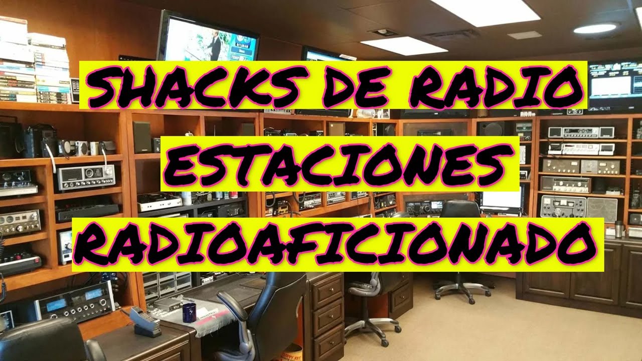 ESTACIONES RADIOAFICIONADOS HAM RADIO SHACKS TOURs EQUIPOS
