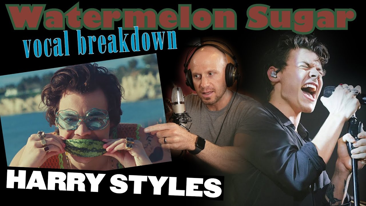 Vocal BREAKDOWN. Harry Styles, Watermelon Sugar. (How to Connect Speaking to Singing) NOT a REACTION